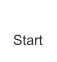 Start