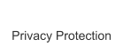 Privacy Protection